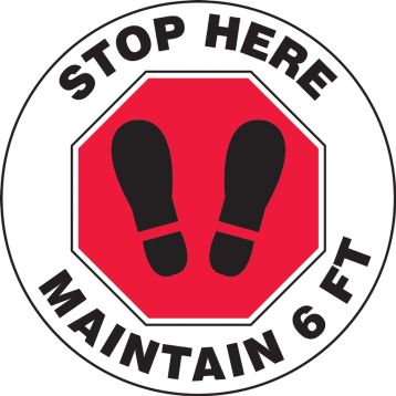 Slip-Gard™ Floor Sign: Stop Here Maintain 6 FT