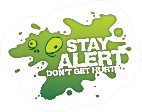 Plant & Facility, Legend: STAY ALERT DON'T GET HURT