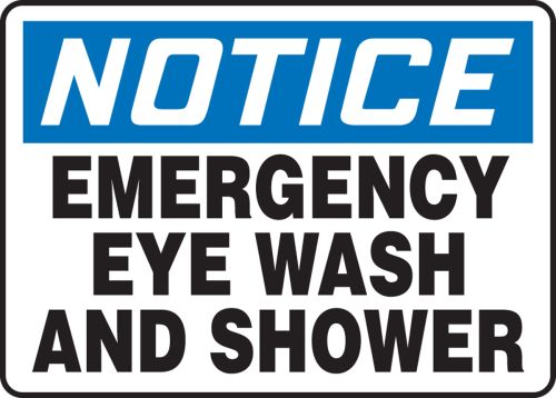 NOTICE EMERGENCY EYE WASH AND SHOWER