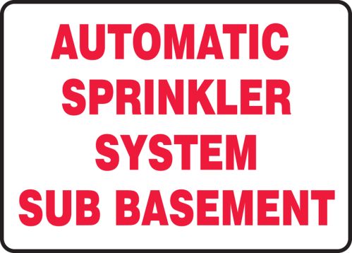 AUTOMATIC SPRINKLER SYSTEM SUB BASEMENT