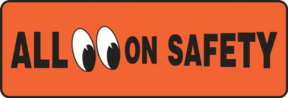 ALL (EYES) ON SAFETY