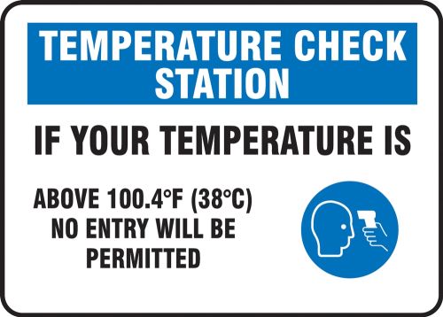 Temperature Check Station If Your Temperature Is Above 100.4F (38C) No Entry Will Be Permitted