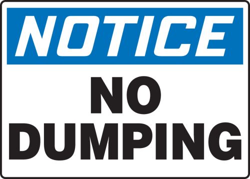 Safety Sign, Header: NOTICE, Legend: NO DUMPING