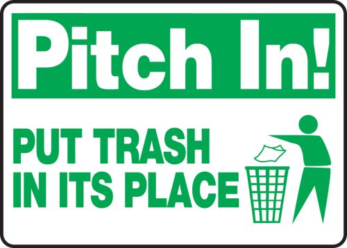 PITCH IN! PUT TRASH IN ITS PLACE (W/GRAPHIC)