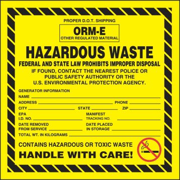 Haz-Com, Legend: ORM-E / OTHER REGULATED MATERIAL / HAZARDOUS WASTE / FEDERAL AND STATE LAW PROHIBITS IMPROPER DISPOSAL...