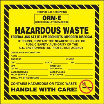 Uncategorized, Legend: PROPER D.O.T SHIPPING ORM-E OTHER REGULATED MATERIAL HAZARDOUS WASTE FEDERAL AND STATE LAW PROHIBITS IMPROPER DISPOSAL IF ...