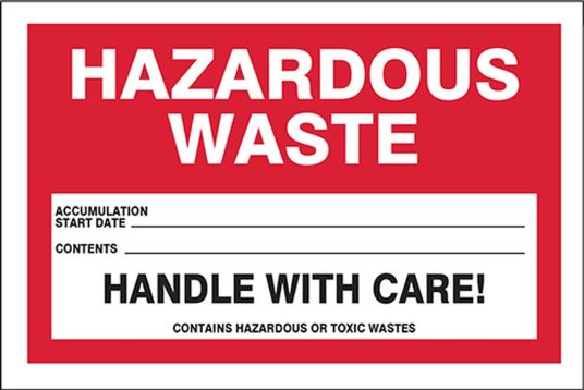 Safety Label, Legend: HAZARDOUS WASTE