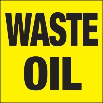 Safety Label, Legend: WASTE OIL