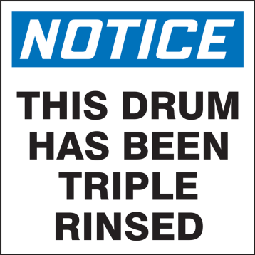 NOTICE THIS DRUM HAS BEEN TRIPLE RINSED