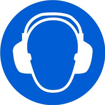 WEAR HEARING PROTECTION