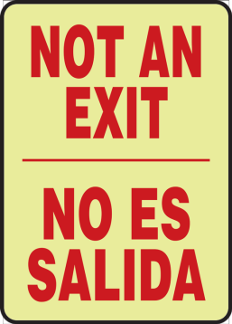NOT AN EXIT (BILINGUAL) (GLOW)