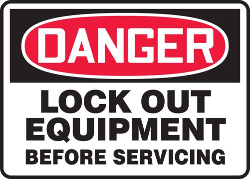 DANGER LOCK OUT EQUIPMENT BEFORE SERVICING