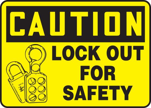 LOCK OUT FOR SAFETY (W/GRAPHIC)