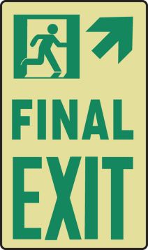 FINAL EXIT (W/GRAPHIC) ARROW DIAGONAL UP RIGHT