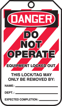 DANGER DO NOT OPERATE EQUIPMENT LOCKED OUT ...