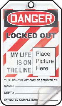 Safety Tag, Header: DANGER, Legend: LOCKED OUT MY LIFE IS ON THE LINE