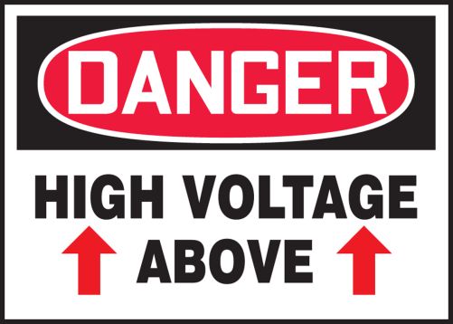 DANGER HIGH VOLTAGE ABOVE