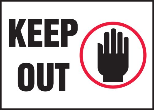 Safety Sign, Legend: KEEP OUT