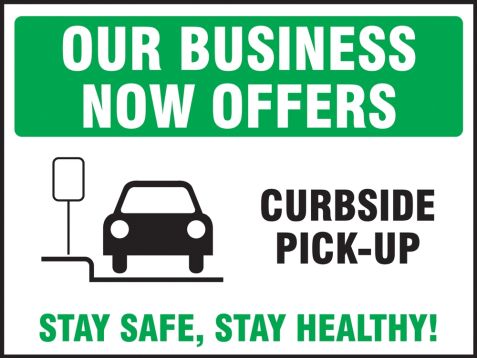 Our Business Now Offers Curbside Pick-Up Stay Safe, Stay Healthy!