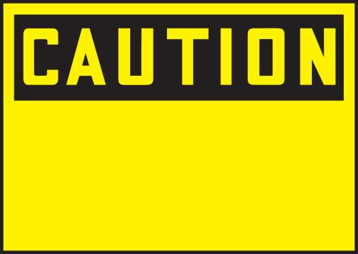 CAUTION (BLANK - HEADER ONLY)