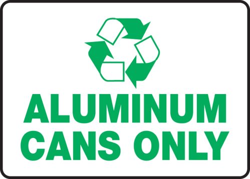 ALUMINUM CANS ONLY