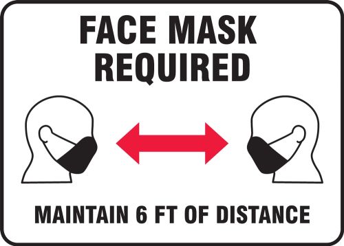 Face Mask Required Maintain 6 FT OF Distance