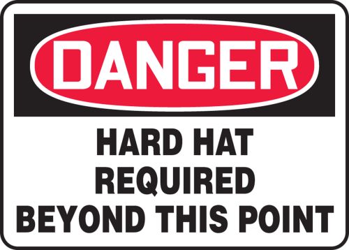 HARD HAT REQUIRED BEYOND THIS POINT