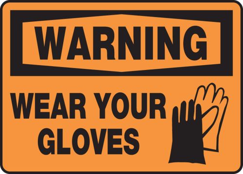 WEAR YOUR GLOVES (W/GRAPHIC)