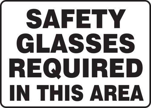 SAFETY GLASSES REQUIRED IN THIS AREA