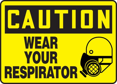 WEAR YOUR RESPIRATOR (W/GRAPHIC)