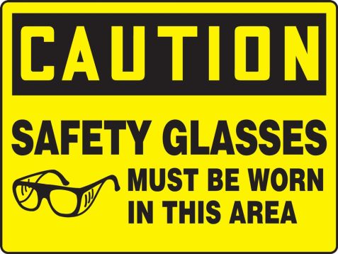 SAFETY GLASSES MUST BE WORN IN THIS AREA (W/GRAPHIC)