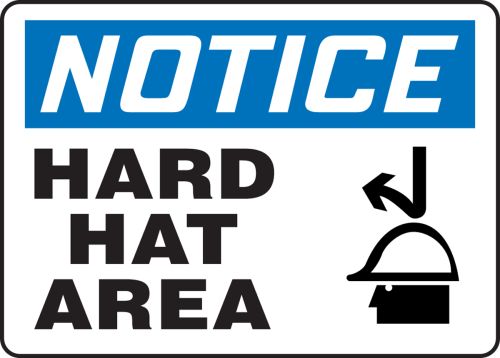 NOTICE HARD HAT AREA (W/GRAPHIC)