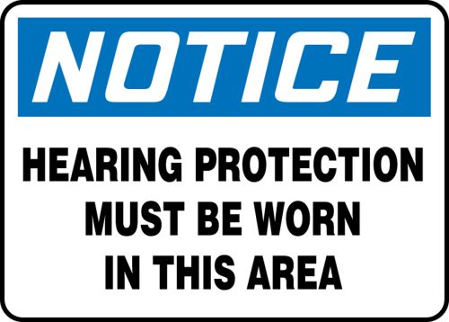 HEARING PROTECTION MUST BE WORN IN THIS AREA