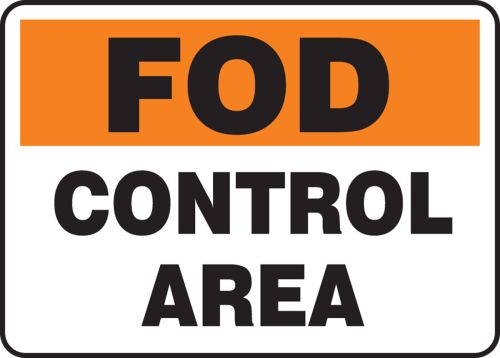 FOD signs with message Control Area