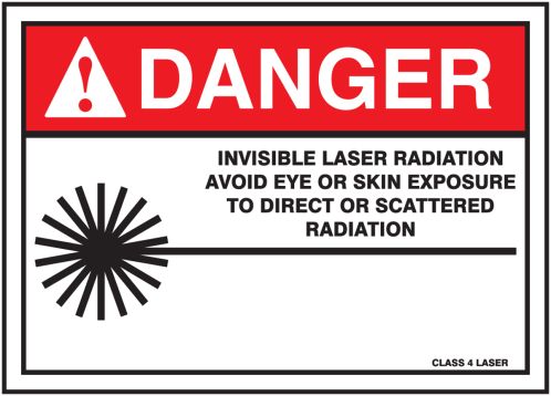 INVISIBLE LASER RADIATION AVOID EYE OR SKIN EXPOSURE TO DIRECT OR SCATTERED RADIATION CLASS 4 LASER (W/GRAPHIC)