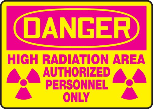 HIGH RADIATION AREA AUTHORIZED PERSONNEL ONLY (W/GRAPHIC)