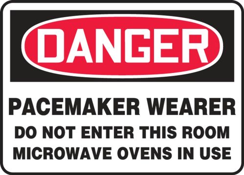 Safety Sign, Header: DANGER, Legend: PACEMAKER WEARER DO NOT ENTER THIS ROOM MICROWAVE OVENS IN USE