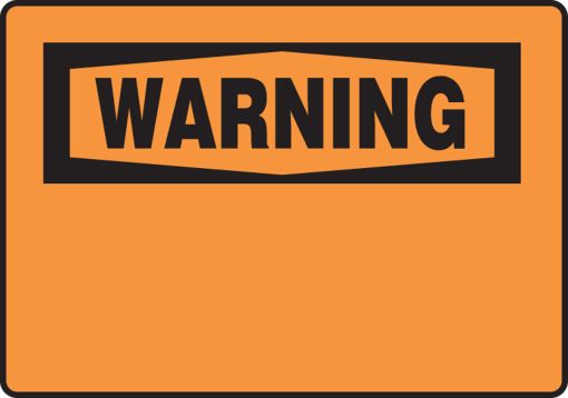 Safety Sign, Header: WARNING, Legend: WARNING