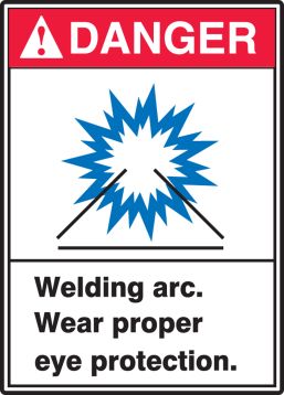 WELDING ARC WEAR PROPER EYE PROTECTION