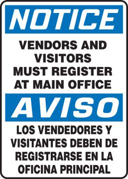 NOTICE VENDORS AND VISITORS MUST REGISTER AT MAIN OFFICE (BILINGUAL-SPANISH)