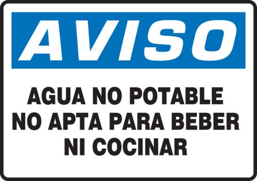 AGUA NO POTABLE NO APTA PARA BEBER NI COCINAR