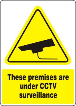 THESE PREMISES ARE UNDER CCTV SURVEILLANCE