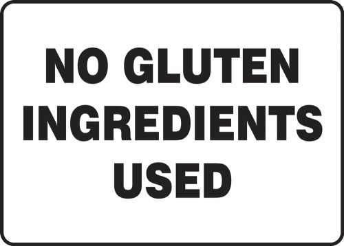 NO GLUTEN INGREDIENTS USED