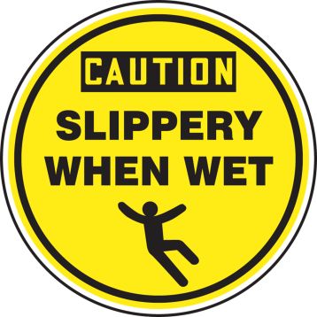 CAUTION SLIPPER WHEN WET (W/GRAPHIC)