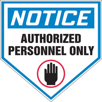 NOTICE AUTHORIZED PERSONNEL ONLY (W/GRAPHIC)