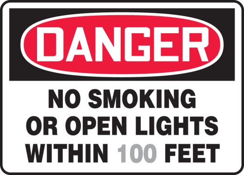 NO SMOKING OR OPEN LIGHT WITHIN ___ FEET