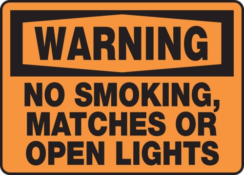 NO SMOKING MATCHES OR OPEN LIGHTS