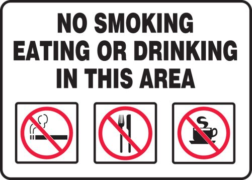 NO SMOKING EATING OR DRINKING IN THIS AREA (W/GRAPHIC)