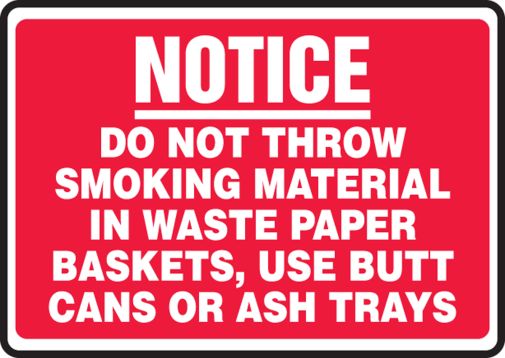 Do Not Throw Smoking Material In Waste Basket Safety Sign MSMK418