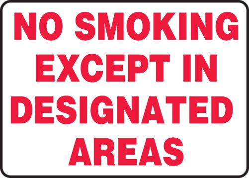 NO SMOKING EXCEPT IN DESIGNATED AREAS